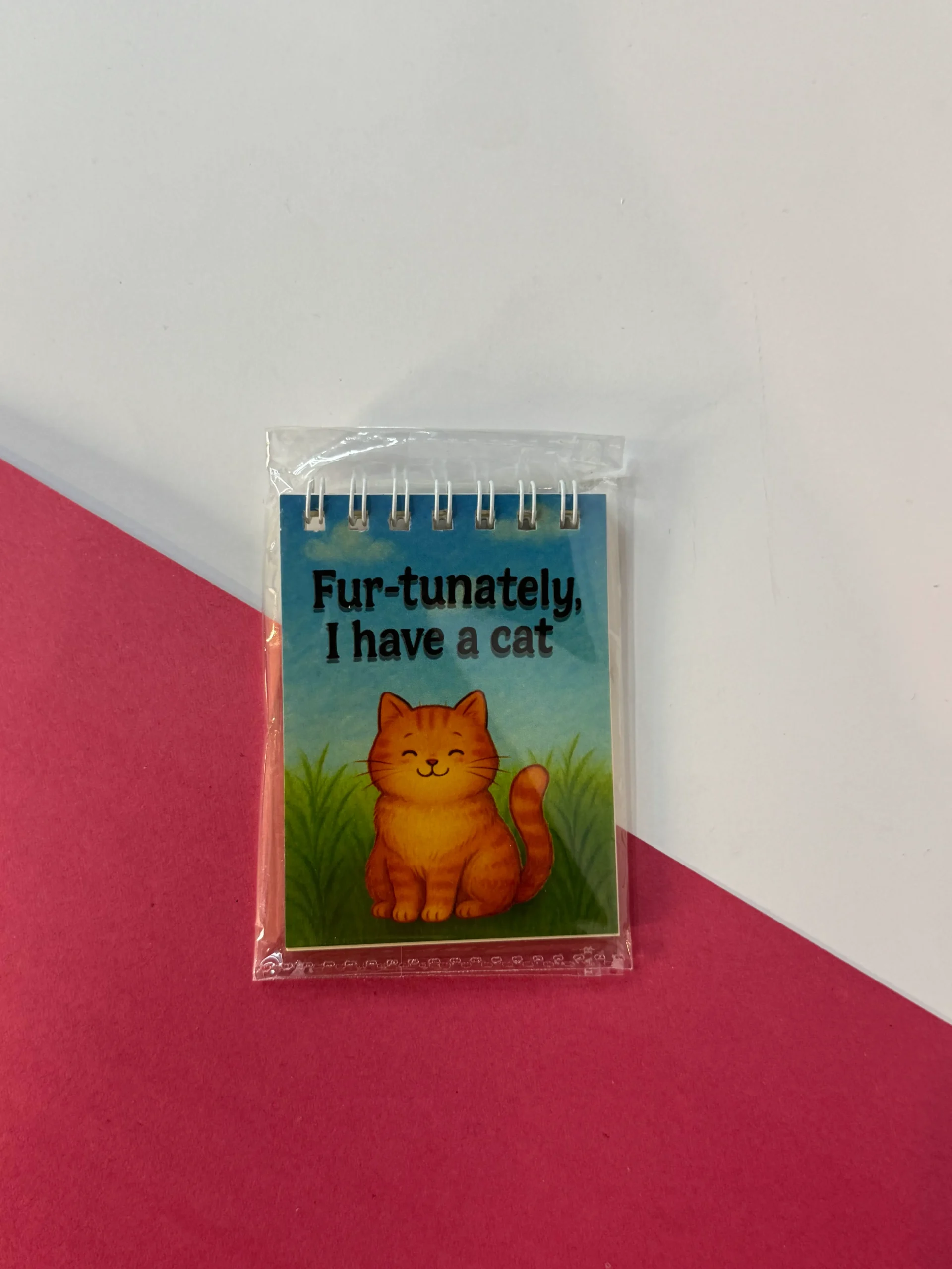 Fur-tunately, I Have a Cat